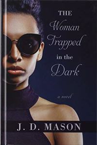 Woman Trapped in the Dark