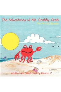 The Adventures of Mr. Crabby-Crab