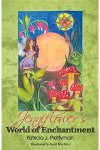 Jenniflower's World of Enchantment