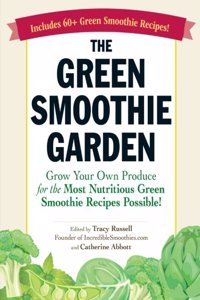 Green Smoothie Garden