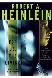 For Us, the Living Lib/E