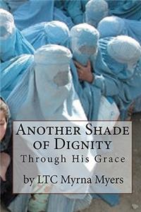 Another Shade Of Dignity