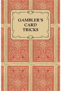 Gambler's Card Tricks - What to Look for on the Poker Table