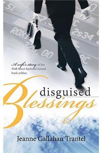 Disguised Blessings