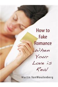 How to Fake Romance