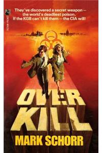 Overkill