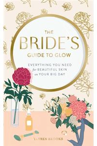 Bride's Guide to Glow