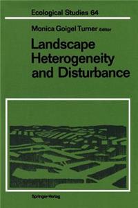 Landscape Heterogeneity and Disturbance