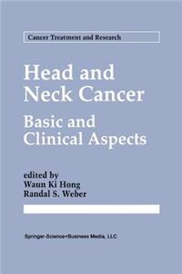 Head and Neck Cancer: Basic and Clinical Aspects