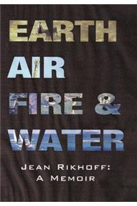 Earth, Air, Fire, and Water: A Memoir