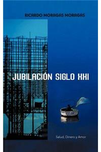 Jubilacion Siglo XXI: Salud