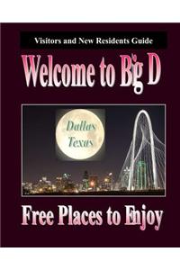 Welcome to Big D: (Dallas Best Kept Secrets)