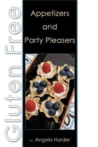 Gluten Free Appetizers and Party Pleasers