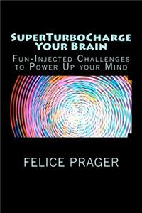 SuperTurboCharge Your Brain