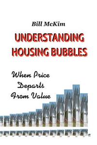 Understanding Housing Bubbles