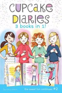 Cupcake Diaries 3 Books in 1! #2: Alexis and the Perfect Recipe; Katie, Batter Up!; MIA's Baker's Dozen