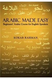 Arabic Made Easy: Beginners' Arabic Course for English Speakers