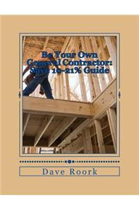 Be Your Own General Contractor