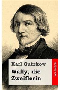 Wally, die Zweiflerin