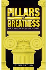 Pillars of Greatness