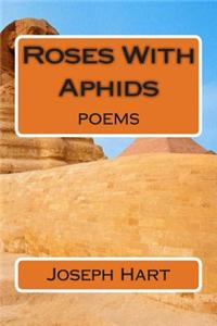Roses with Aphids
