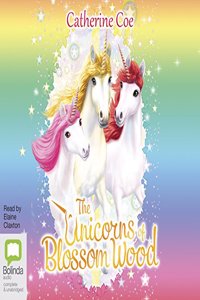 The Unicorns of Blossom Wood