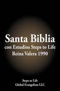 Santa Biblia Con Estudios Steps to Life Reina Valera 1990
