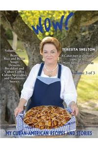 Wow! My Cuban-American Recipes and Stories