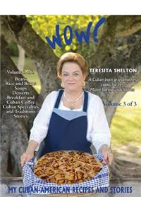 Wow! My Cuban-American Recipes and Stories