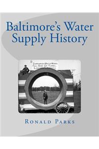 Baltimore's Water Supply History