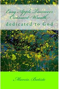 Easy Apple Turnover Croissant Wreath