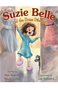 Suzie Belle and the Dress Dilemma