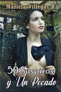 50 Suspiros y Un Encuentro con el Pecado