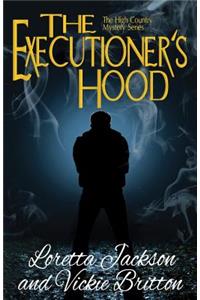 The Executioner's Hood
