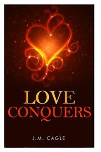 Love Conquers