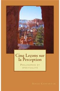 Cinq lecons sur la perception