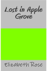 Lost in Apple Grove