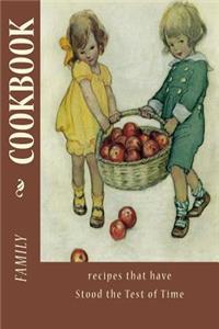 FAMILY COOKBOOK recipes that have stood the test of time