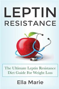 Leptin Resistance