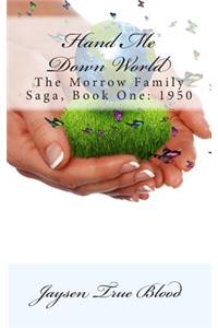 Hand Me Down World