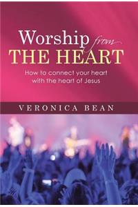 Worship From The Heart
