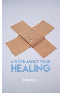 word about your healing