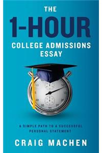 1-Hour College Admissions Essay