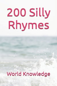 200 Silly Rhymes