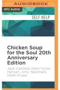 Chicken Soup for the Soul 20th Anniversary Edition