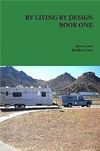 RV Living By Design Book One