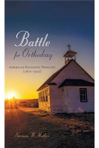 Battle for Orthodoxy
