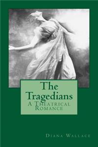 Tragedians