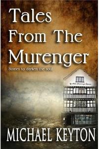 Tales From The Murenger