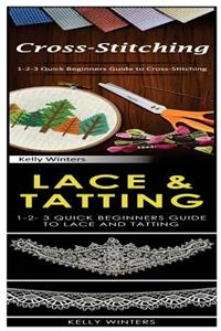 Cross-Stitching & Lace & Tatting